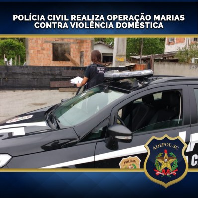 Polícia Civil realiza Operação Marias contra violência doméstica