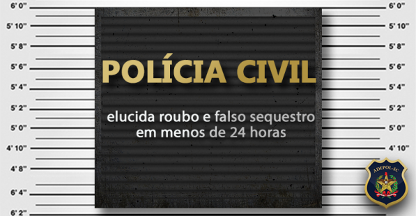 Polícia Civil elucida roubo e falso sequestro em menos de 24 horas