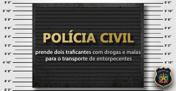 Polícia Civil prende dois traficantes com drogas e malas para o transporte de entorpecentes