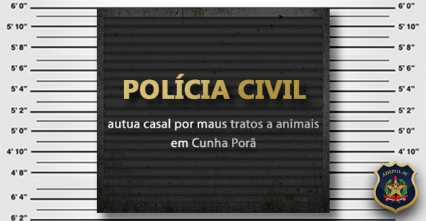 Polícia Civil autua casal por maus tratos a animais em Cunha Porã