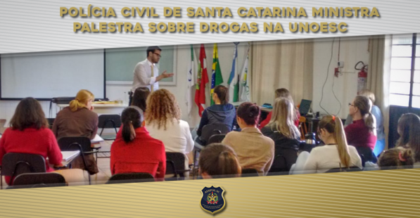 Polícia Civil de Santa Catarina ministra palestra sobre drogas na UNOESC
