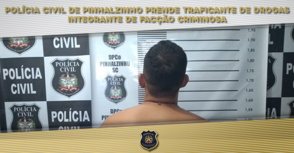 Polícia Civil de Pinhalzinho prende traficantes de drogas integrante de facção criminosa