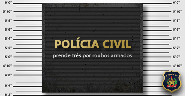 Polícia Civil prende três por roubos armados
