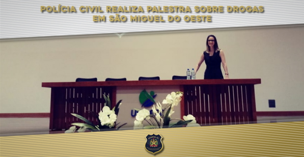 Polícia Civil realiza palestra sobre drogas em São Miguel do Oeste