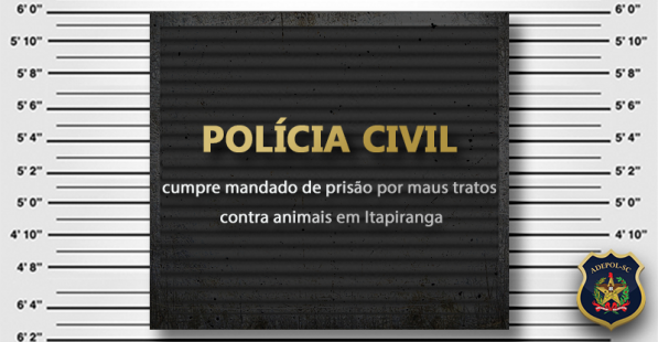 Polícia Civil cumpre mandado de prisão por maus tratos contra animais em Itapiranga